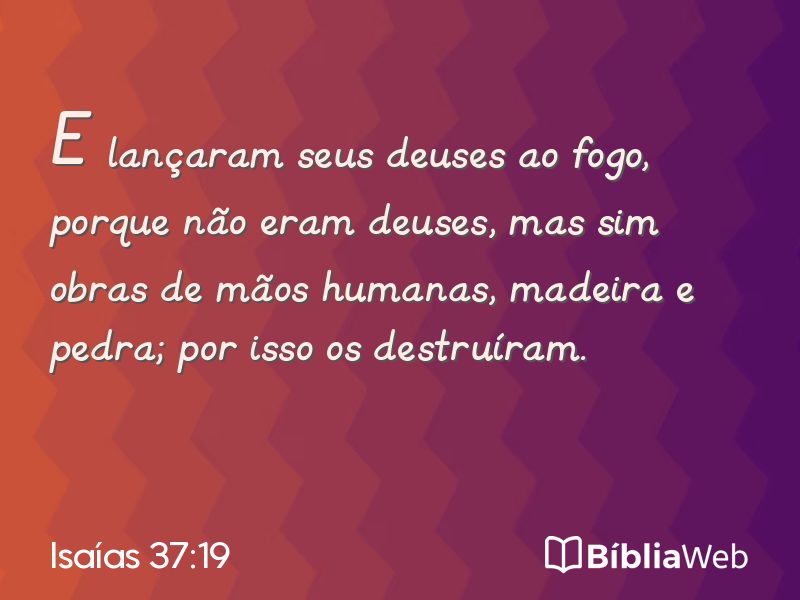 Isaías 37:19 em imagem para compartilhar