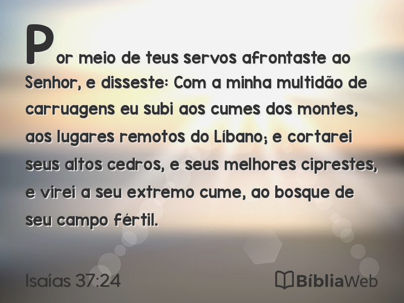Isaías 37:24 em imagem para compartilhar
