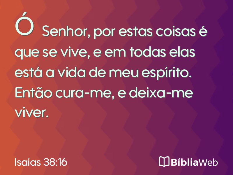 Isaías 38:16 em imagem para compartilhar