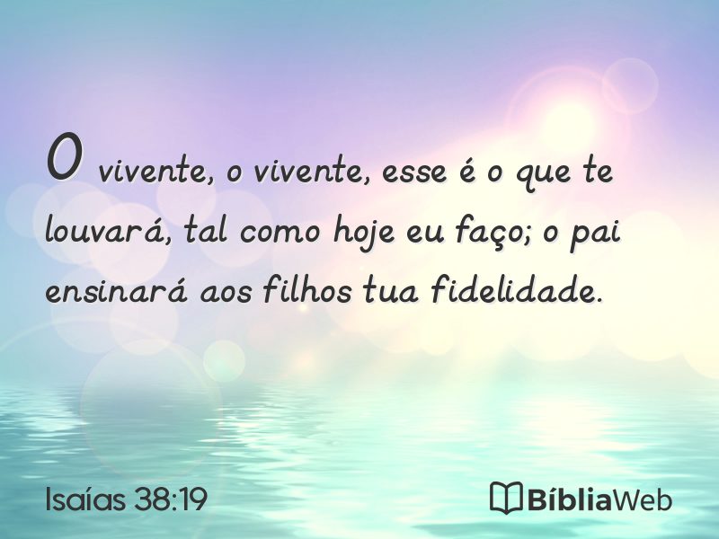 Isaías 38:19 em imagem para compartilhar