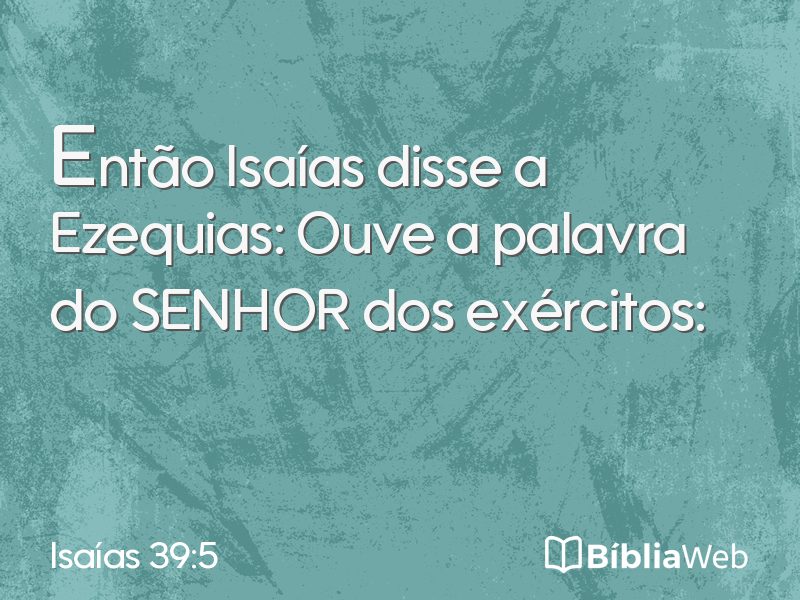 Isaías 39:5 em imagem para compartilhar