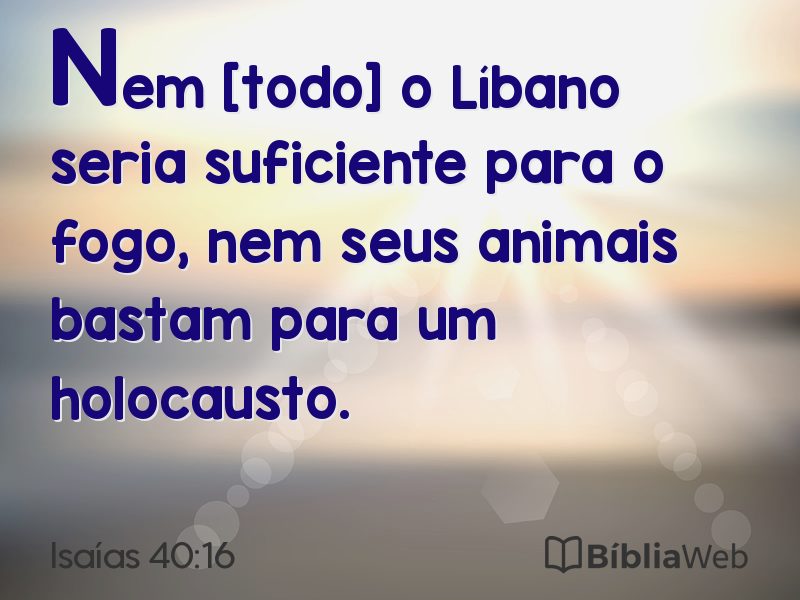 Isaías 40:16 em imagem para compartilhar