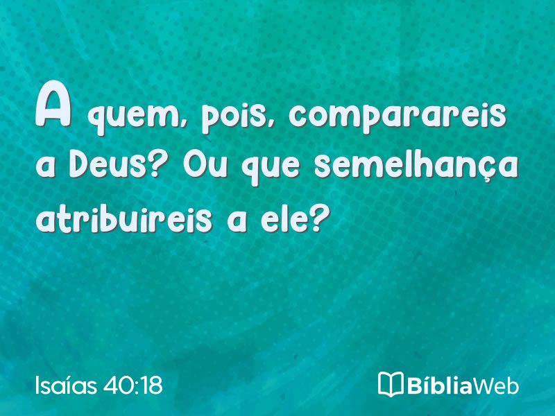 Isaías 40:18 em imagem para compartilhar
