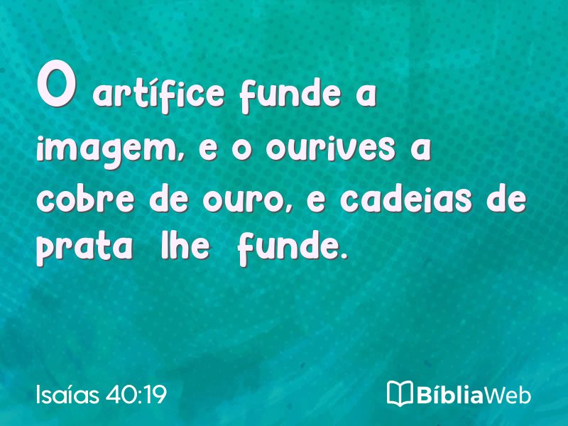 Isaías 40:19 em imagem para compartilhar