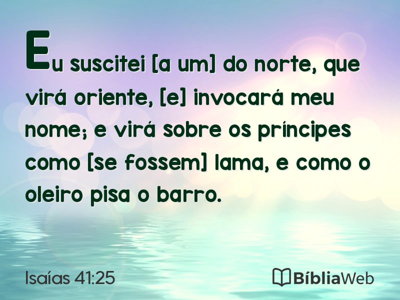Isaías 41:25 em imagem para compartilhar
