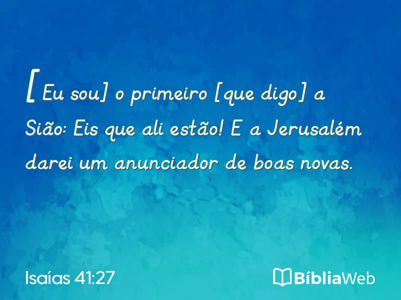 Isaías 41:27 em imagem para compartilhar