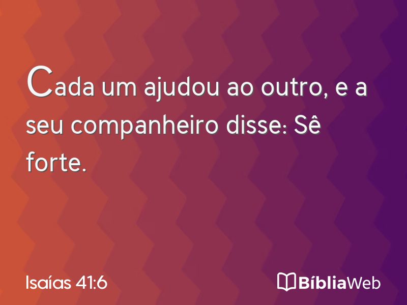 Isaías 41:6 em imagem para compartilhar