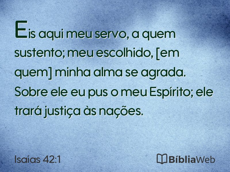 Isaías 42:1 em imagem para compartilhar