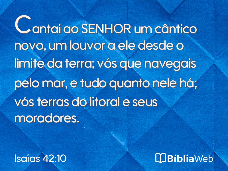 Isaías 42:10 em imagem para compartilhar