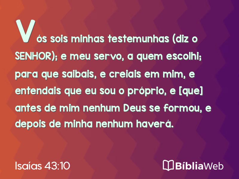 Isaías 43:10 em imagem para compartilhar