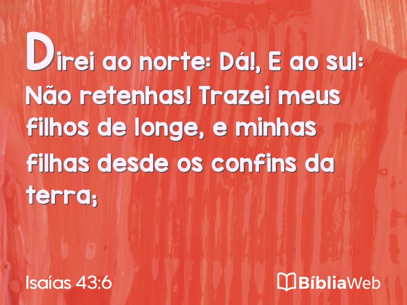 Isaías 43:6 em imagem para compartilhar
