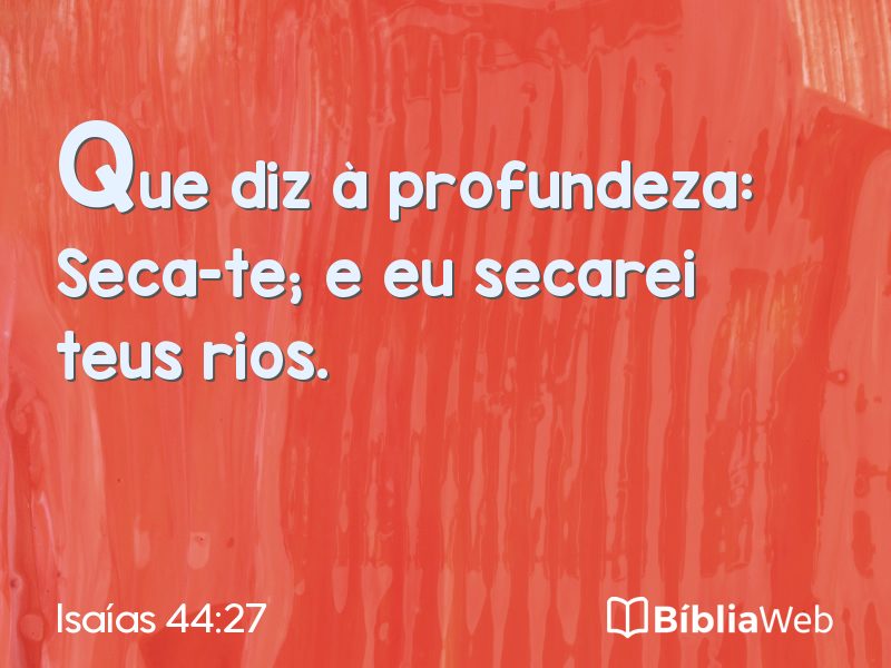 Isaías 44:27 em imagem para compartilhar