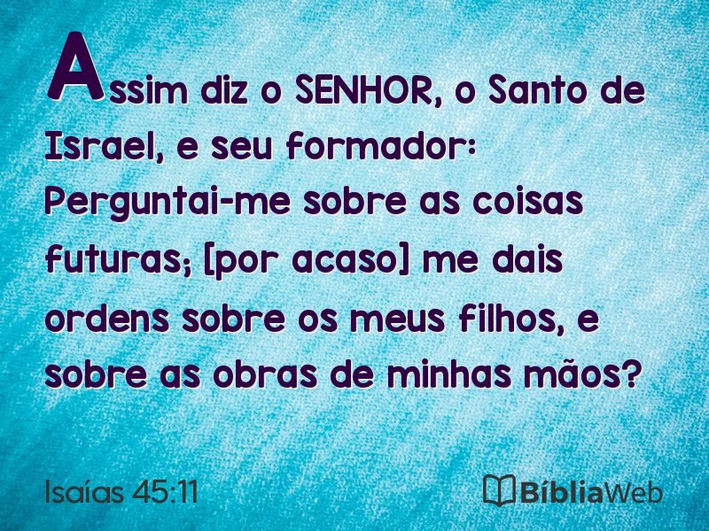 Isaías 45:11 em imagem para compartilhar