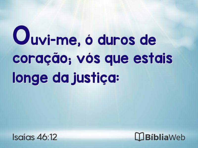 Isaías 46:12 em imagem para compartilhar