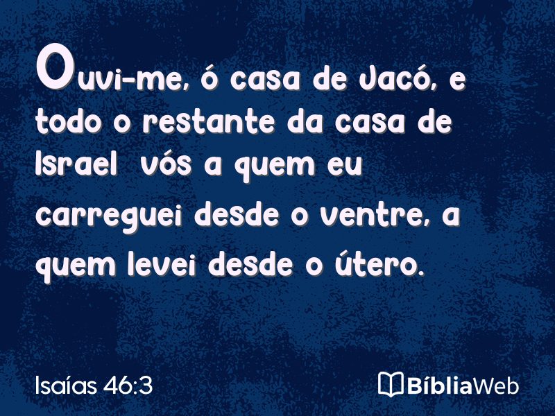Isaías 46:3 em imagem para compartilhar