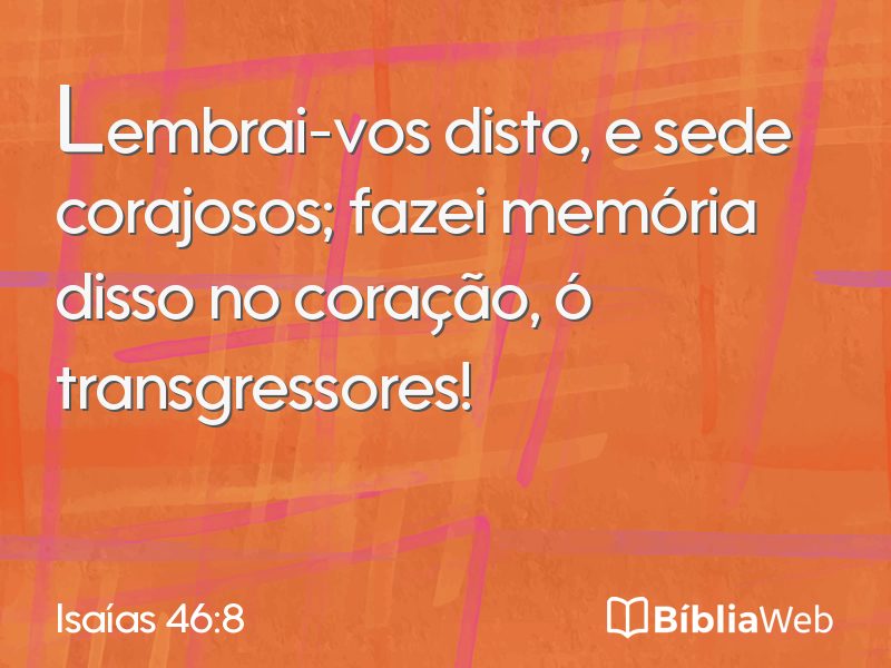 Isaías 46:8 em imagem para compartilhar