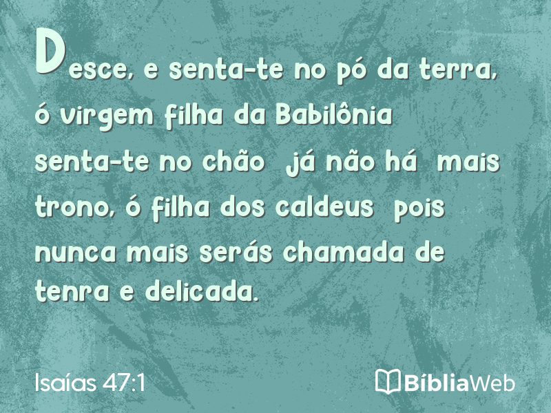 Isaías 47:1 em imagem para compartilhar