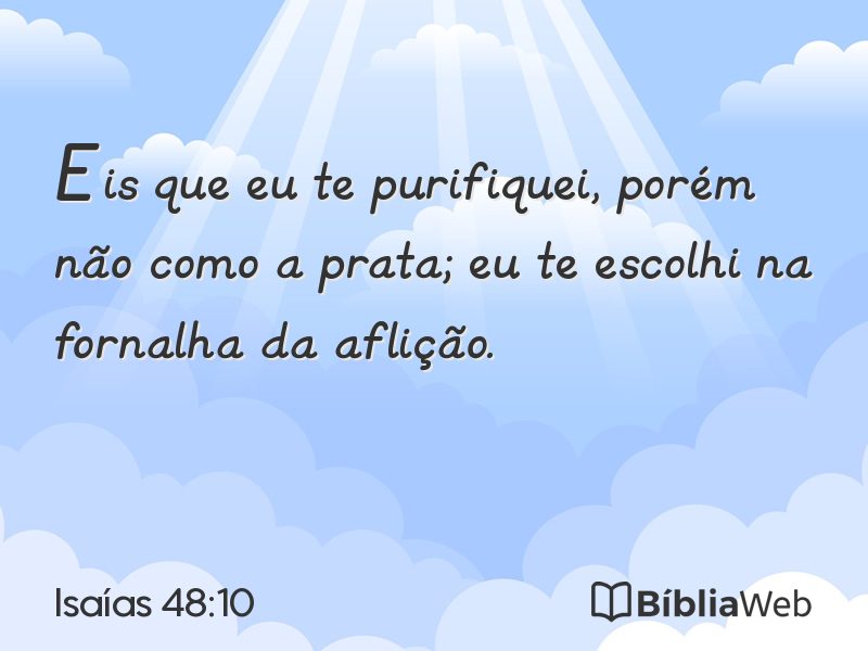 Isaías 48:10 em imagem para compartilhar