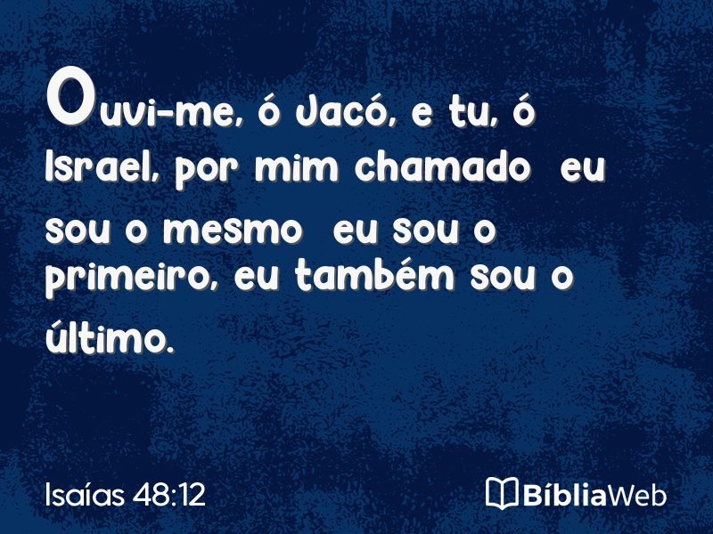 Isaías 48:12 em imagem para compartilhar