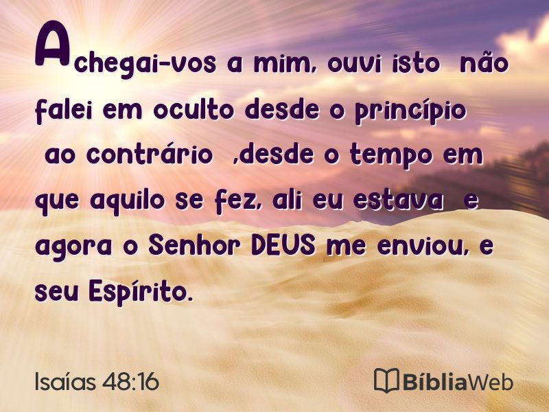 Isaías 48:16 em imagem para compartilhar
