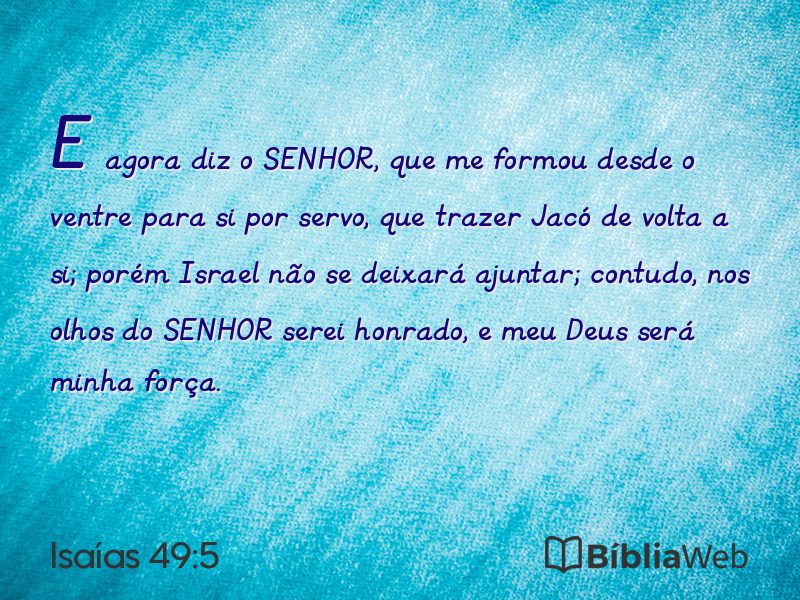 Isaías 49:5 em imagem para compartilhar