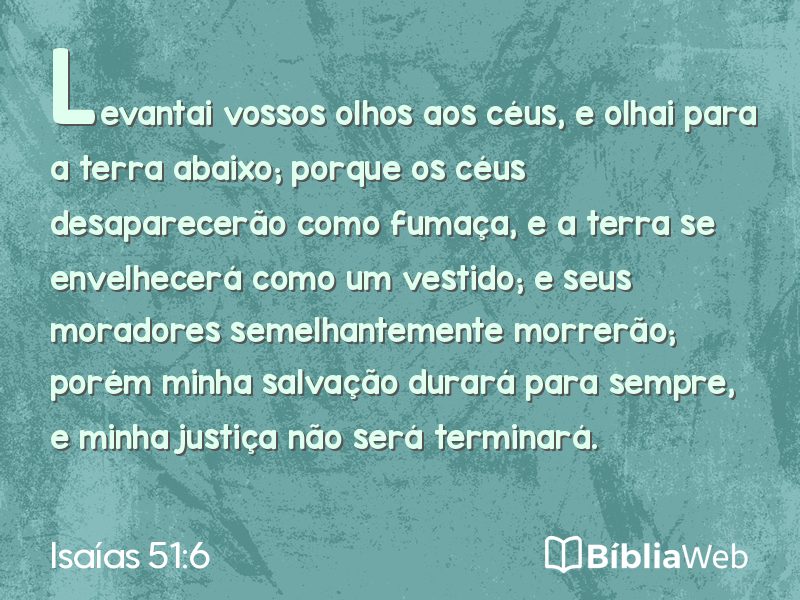 Isaías 51:6 em imagem para compartilhar