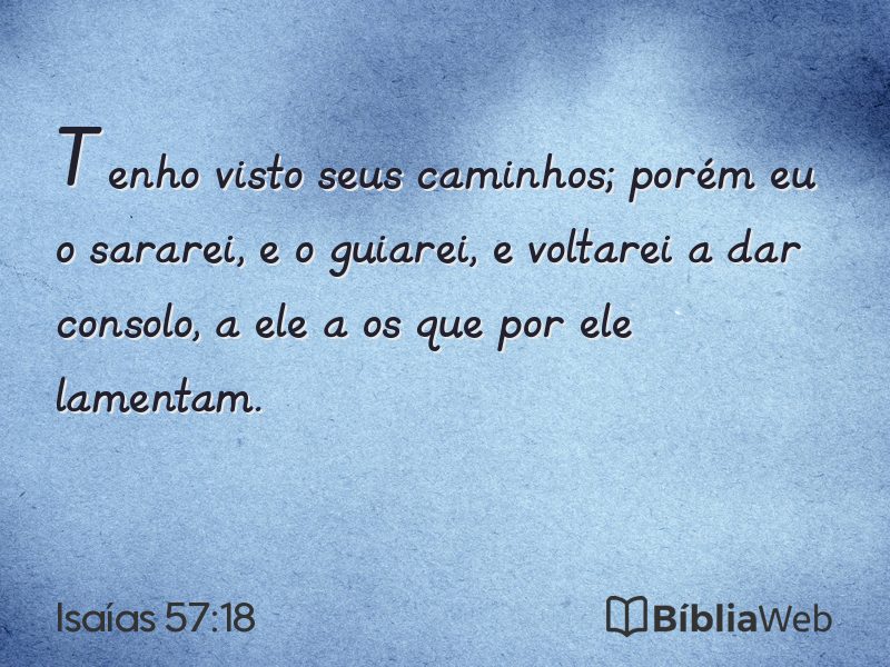 Isaías 57:18 em imagem para compartilhar