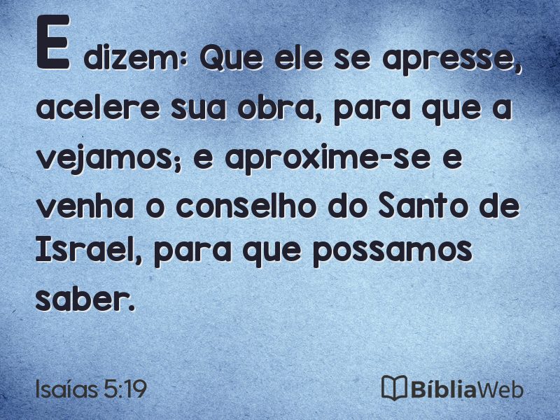 Isaías 5:19 em imagem para compartilhar