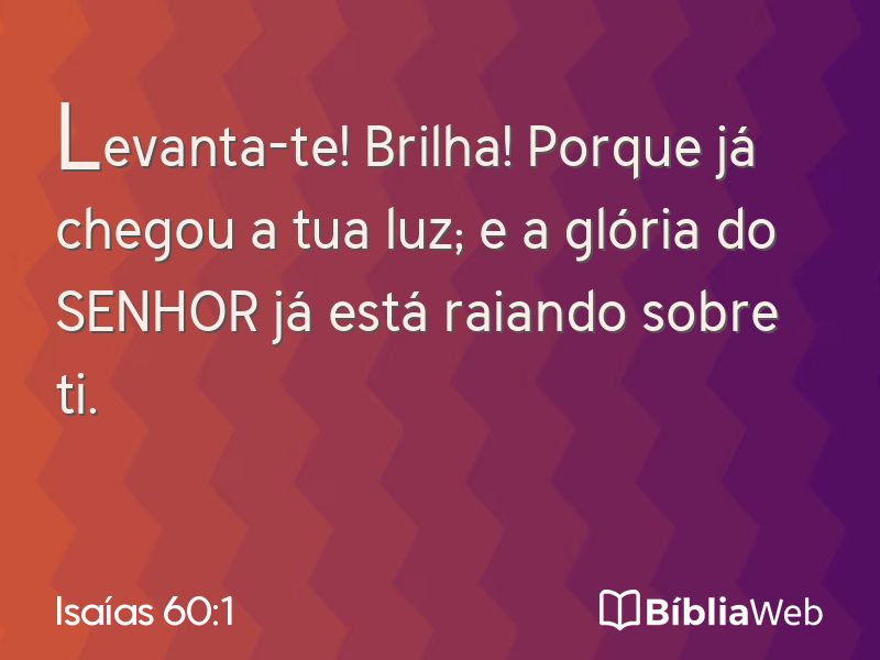 Isaías 60:1 em imagem para compartilhar