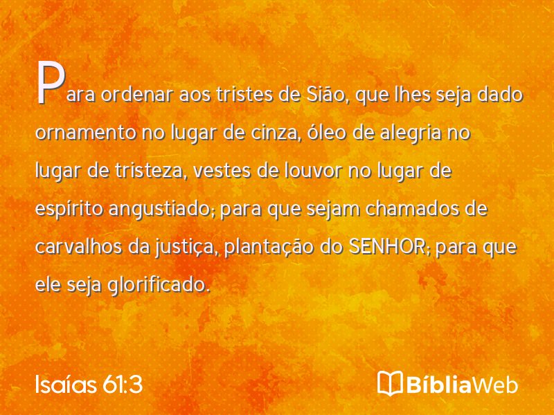 Isaías 61:3 em imagem para compartilhar