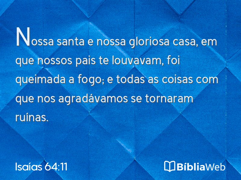 Isaías 64:11 em imagem para compartilhar