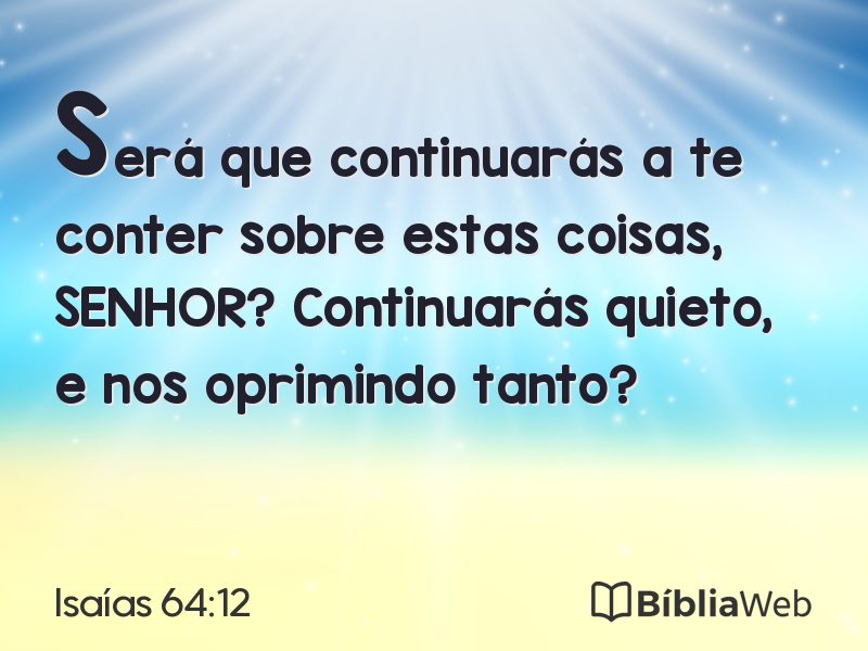 Isaías 64:12 em imagem para compartilhar