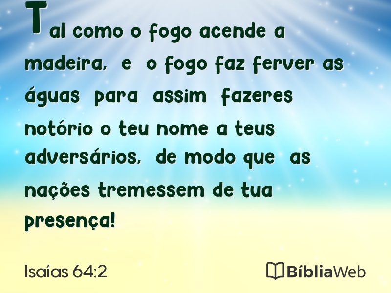 Isaías 64:2 em imagem para compartilhar