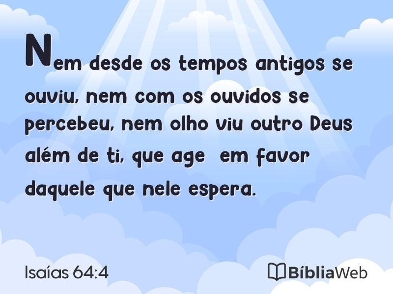 Isaías 64:4 em imagem para compartilhar