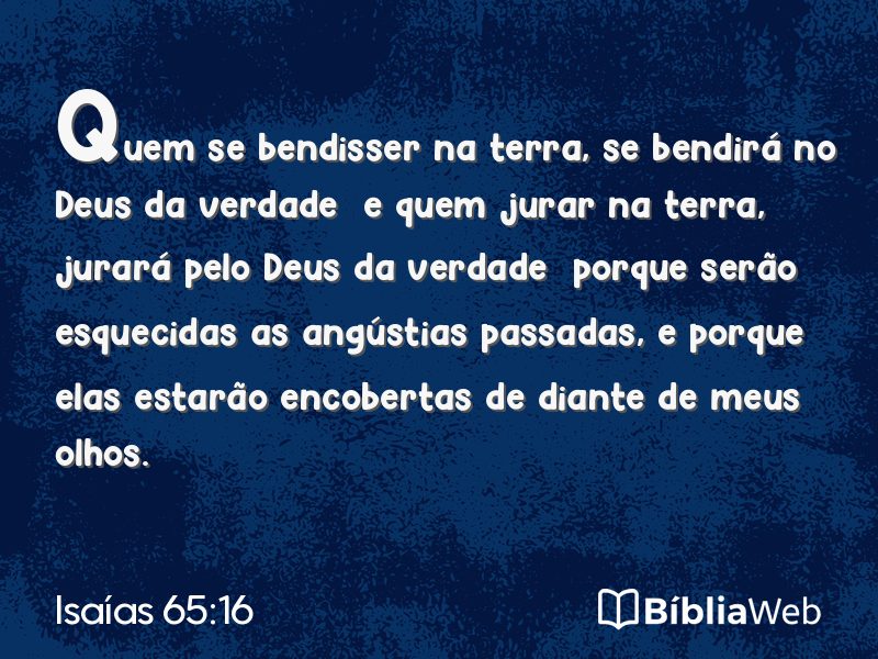 Isaías 65:16 em imagem para compartilhar
