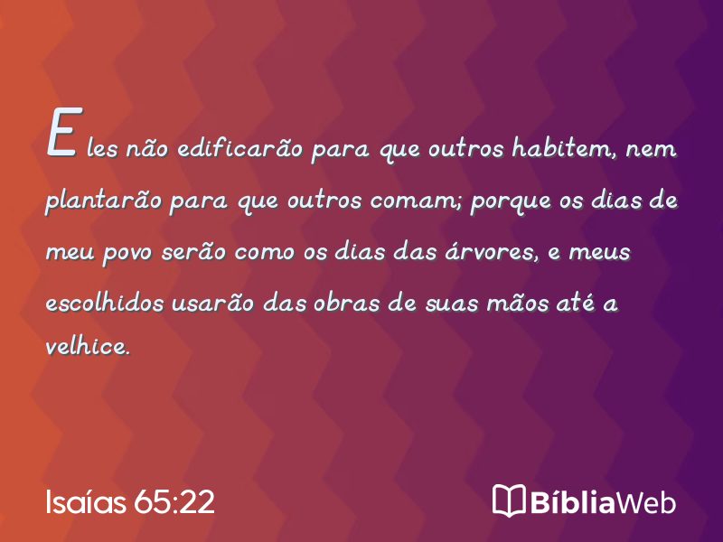 Isaías 65:22 em imagem para compartilhar