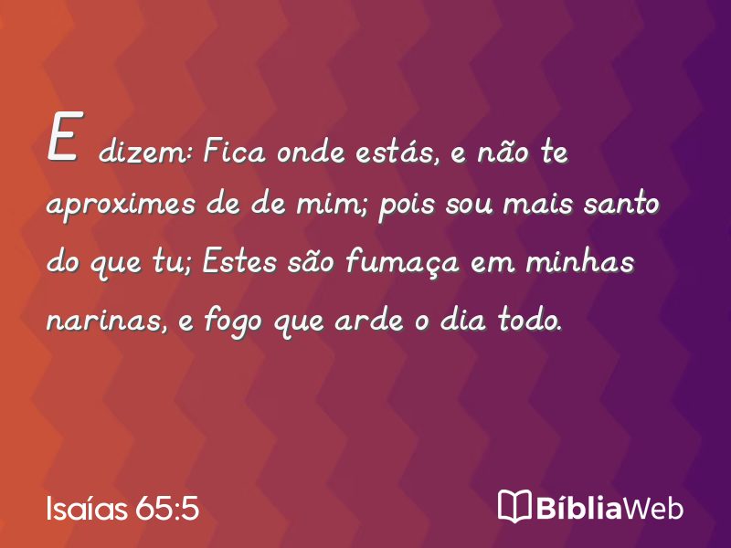 Isaías 65:5 em imagem para compartilhar