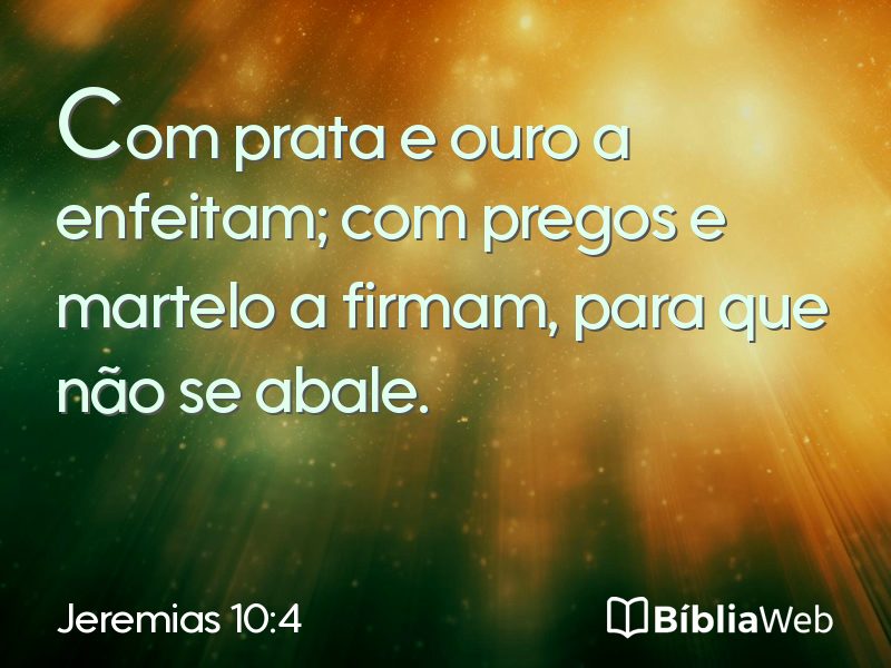 Jeremias 10:4 em imagem para compartilhar