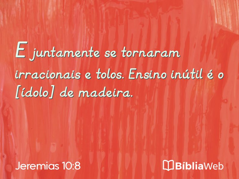 Jeremias 10:8 em imagem para compartilhar