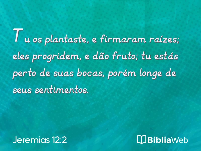 Jeremias 12:2 em imagem para compartilhar