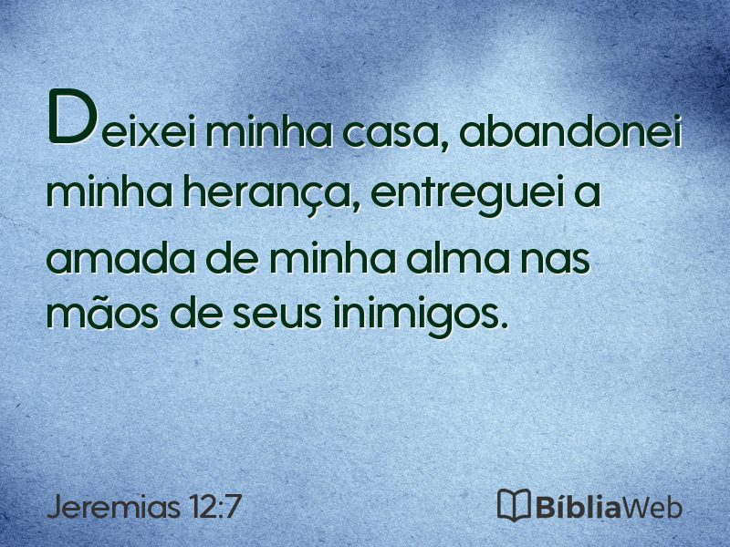 Jeremias 12:7 em imagem para compartilhar