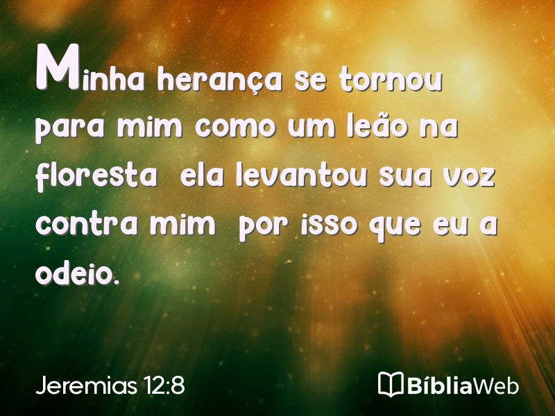 Jeremias 12:8 em imagem para compartilhar
