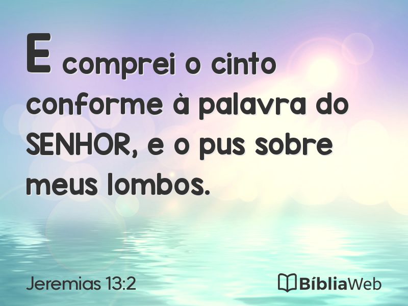 Jeremias 13:2 em imagem para compartilhar