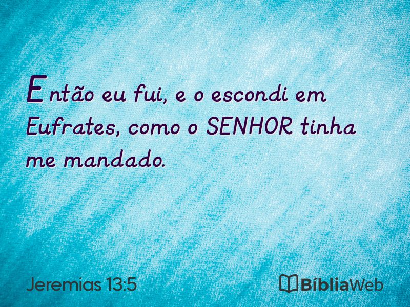 Jeremias 13:5 em imagem para compartilhar