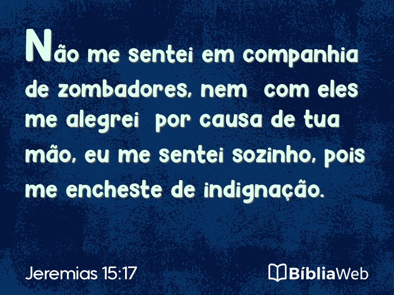 Jeremias 15:17 em imagem para compartilhar