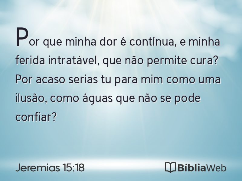 Jeremias 15:18 em imagem para compartilhar