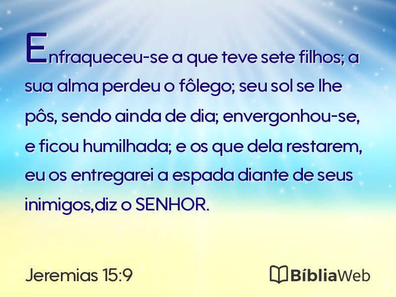 Jeremias 15:9 em imagem para compartilhar