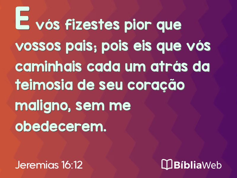 Jeremias 16:12 em imagem para compartilhar