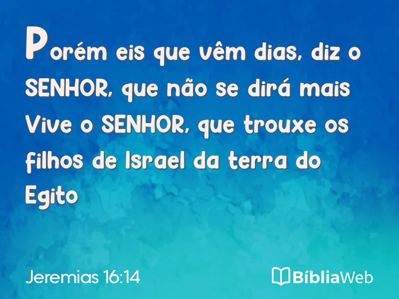 Jeremias 16:14 em imagem para compartilhar