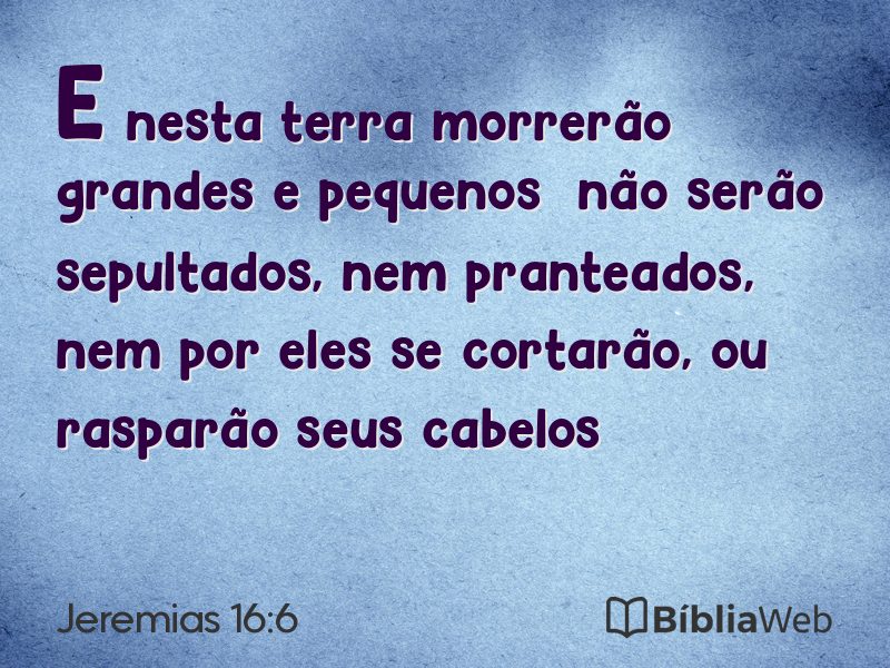 Jeremias 16:6 em imagem para compartilhar